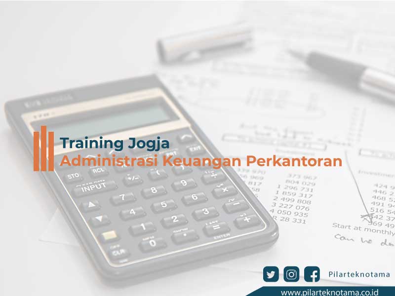 Training Jogja Administrasi Keuangan Perkantoran