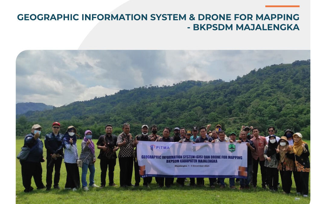 Geographic Information System & Drone For Mapping – BKPSDM Majalengka