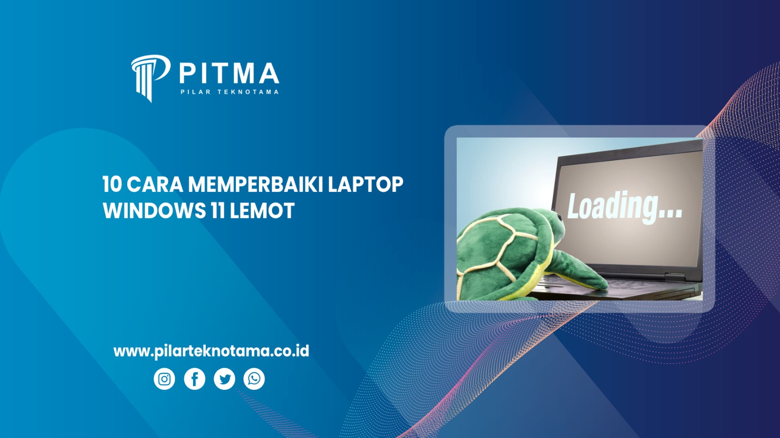 10 Cara Memperbaiki Laptop Windows 11 Lemot